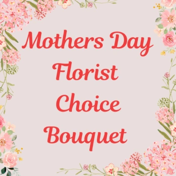 mothers-day-florist-choic